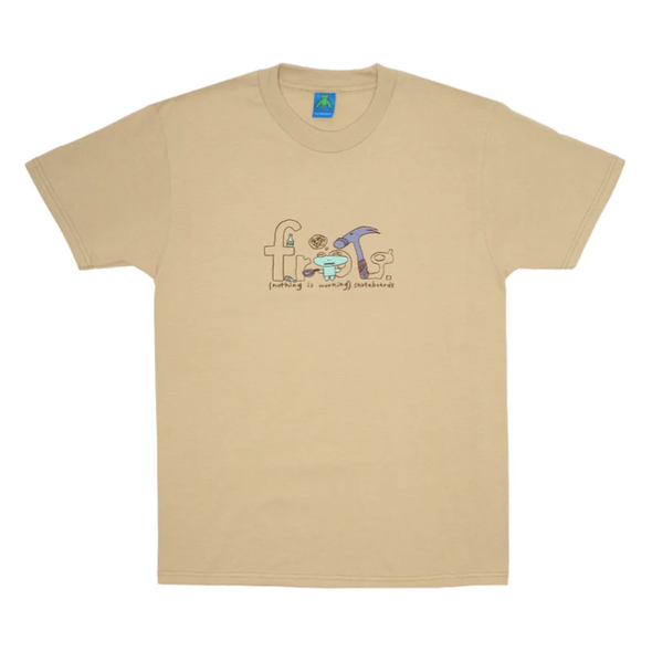 Frog Nothing is Working sand Tee