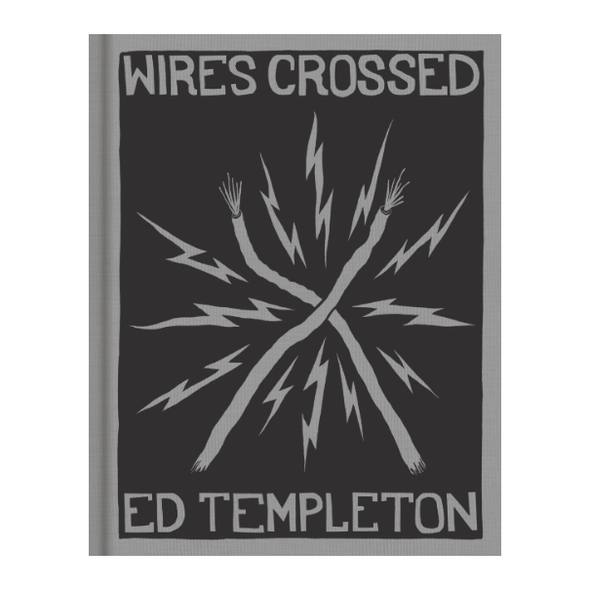 WIRES CROSSED HARDCOVER BOOK BY ED TEMPLETON